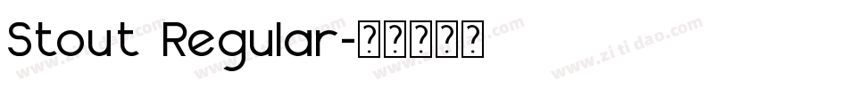 Stout Regular字体转换